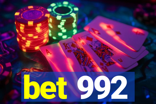 bet 992